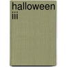 Halloween Iii by Frederic P. Miller