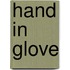 Hand in Glove