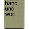 Hand und Wort by Andre Leroi-Gourhan
