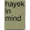 Hayek In Mind door Roger Koppl