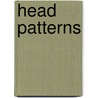 Head Patterns by William Veasey