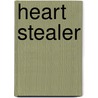 Heart Stealer door Tiphanie Thomas