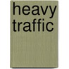 Heavy Traffic by Department Of Political Science