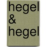 Hegel & Hegel by Otto A. Böhmer