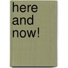 Here And Now! door Pat Martino