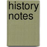 History Notes door David R. Goldfield