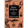 Home Medicine door John K. Crellin