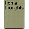 Home Thoughts by Tim Parks