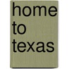 Home to Texas door Todhunter Ballard