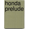 Honda Prelude by John McBrewster