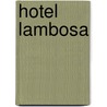 Hotel Lambosa door Kenneth Koch