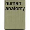 Human Anatomy door Terry R. Martin