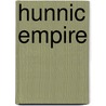 Hunnic Empire by John McBrewster