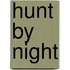 Hunt by Night