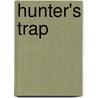 Hunter's Trap by Cw Smith