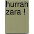 Hurrah Zara !