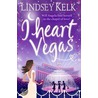 I Heart Vegas by Lyndsey L.