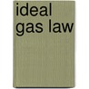 Ideal Gas Law door Frederic P. Miller