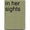 In Her Sights door Robin Perini