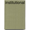 Institutional by Scott Fortino