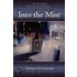 Into The Mist