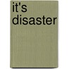 It's Disaster door David T. Russell