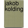 Jakob Kolding by Jacob Proctor