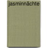 Jasminnächte door Julia Gregson