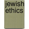 Jewish Ethics by Frederic P. Miller