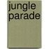 Jungle Parade