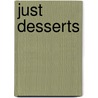Just Desserts door Stephen McFarland
