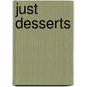 Just Desserts door Stephen McFarland