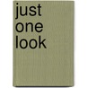 Just One Look by Mary McBride