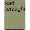 Karl Terzaghi door Richard E. Goodman