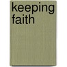 Keeping Faith door Mackie Karen