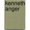 Kenneth Anger door Alice L. Hutchison