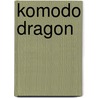 Komodo Dragon door Frederic P. Miller