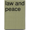 Law And Peace door Tim Kevan