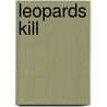 Leopards Kill door James DeFelice