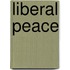 Liberal Peace