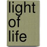 Light of Life door Helen Gess