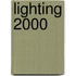 Lighting 2000