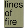 Lines Of Fire by Ralph Peters