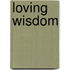 Loving Wisdom