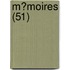 M?Moires (51)