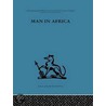 Man In Africa door Professor Mary Douglas