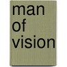 Man Of Vision door St Alphonsus De Liguori
