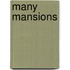Many Mansions