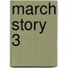 March Story 3 door Kim Hyung-min