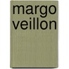 Margo Veillon door Bruno Ronfard